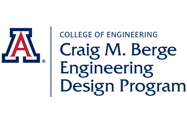 University of Arizona Craig M. Berge Engineering Design Program